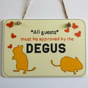 All Guests Must Be Approved by Degus
