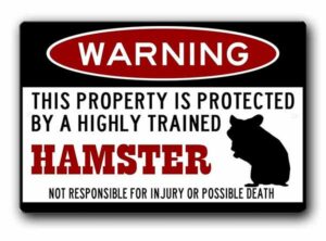 Warning! Hamster Sign